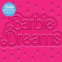 Fifty Fifty, KaLiii - Barbie Dreams (feat. Kaliii) [From Barbie The Album]